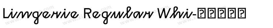 Lingerie Regular Whi字体转换